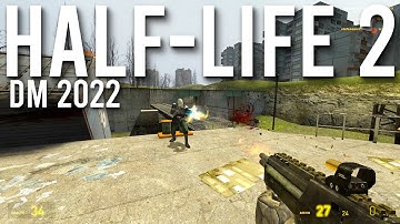 Half Life 2 Deathmatch Multiplayer In 2022 | 4K