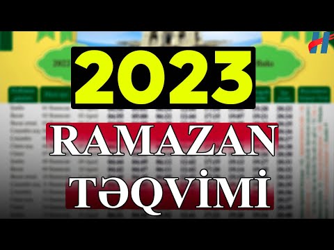 Ramazan ayının TƏQVİMİ 2023 - Orucluq təqvimi 2023 / Ramazan 2023