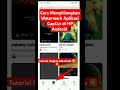 Cara Menghilangkan Watermark Aplikasi CapCut di HP Android #tutorial #editing #capcut