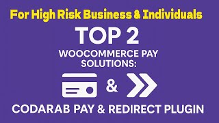 ✅ Top 2 WooCommerce Payment Solutions: CODARAB Pay & Redirect Plugin
