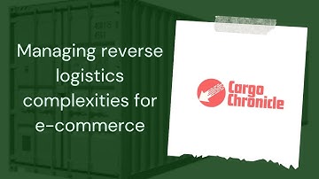 Managing reverse logistics complexities for e-commerce