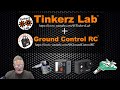 Tinkerz Lab™ & Ground Control RC™ - News for the New Year!