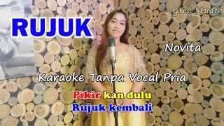 RUJUK Karaoke Duet Novita | Tanpa Vocal Pria