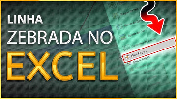 FORMATAR LINHA COM CORES ALTERNADAS NO EXCEL (LINHAS ZEBRADAS)