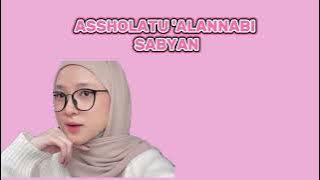 Download lagu Lirik Nissa sabyan ASSHOLATU 'ALANNABI