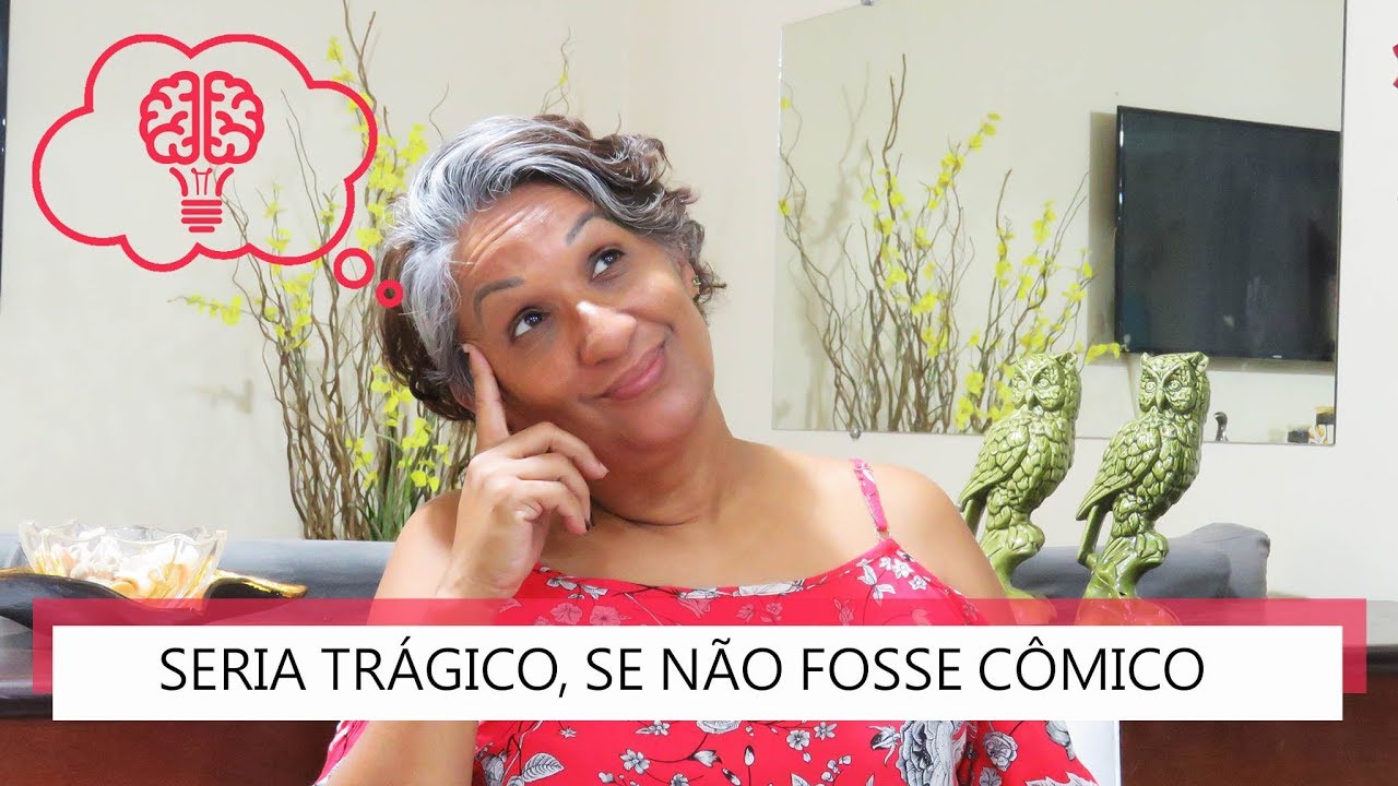 SERIA TRÁGICO, SE NÃO FOSSE CÔMICO - YouTube