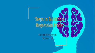 10. Machine Learning - Building Regression Model - Step by Step