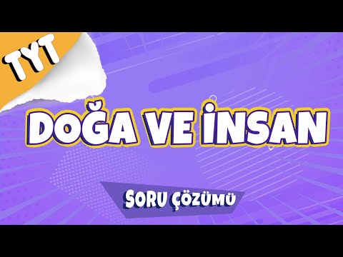 Doğa ve İnsan Soru Çözümü  | 2022 #tytcoğrafya #tyt2022