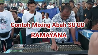 Abah Suud Ramayana Memberikan Contoh Mixing Mulrack