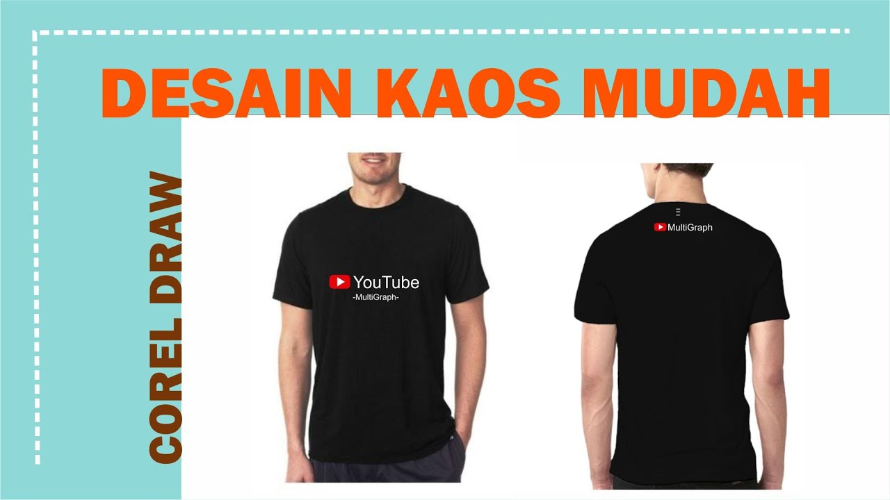 CARA DESAIN KAOS YOUTUBE | COREL DRAW | TUTORIAL VIDEO ...