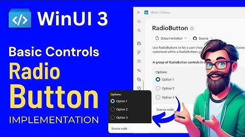 Windows UI 3 : Controls in WinUI 3 | Basic Inputs - Radio Button | WinUI 3 Gallery