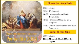 Chapelet - Vepres solennelles Pentecote - dimanche 19 mai 2024
