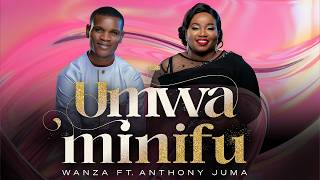 Umwaminifu- Wanza Ft Anthony Juma ||  Live 4K Video