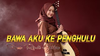 BAWA AKU KE PENGHULU | ELYSA RINDI ANTIKA VERSI LESTI KEJORA