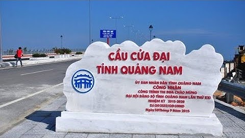 Cầu Cửa Đại Hội An – mang vẻ đẹp hiện đại và phát triển