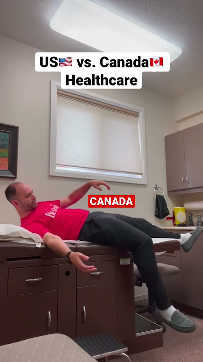 US🇺🇸 vs. Canada🇨🇦 Healthcare…Which one’s better?