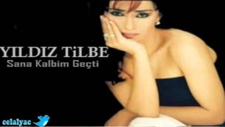 Yıldız Tilbe   Sana Kalbim Geçti 2012  Orjinal