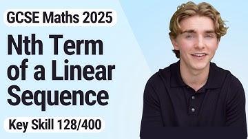 Nth Term of a Linear Sequence | GCSE Maths 2025 | 128/400