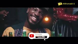 Afromash 6 - BEST OF AFROBEAT MUSIC || CKAY,REMA,NURNA BOY,REEKADO BANKS,DAVIDO,JOEBOY