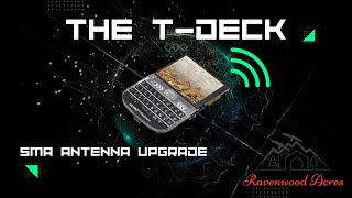 T Deck SMA Antenna Upgrade by Ravenwood Acres 2,682 views 4 months ago 2 minutes, 51 seconds