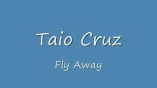 Taio Cruz - Fly Away