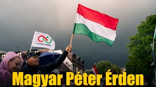 MAGYAR PÉTER ÉRDEN - TELJES | ÉRDMOST