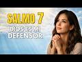 Salmo 7 | Oración Poderosa de Defensa y Justicia Divina