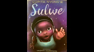 Sulwe by Lupita Nyong'o (Author), Vashti Harrison, Read by Forrest McFeeters, Ph. D.