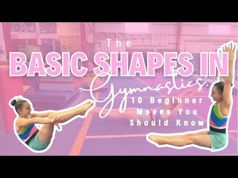 Basic Gymnastics Shapes: 10 Beginner Moves You Should Know