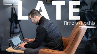 Stop Being Late: Time Management Explained