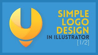 Basic Logo Design [1/2] | Illustrator Tutorial