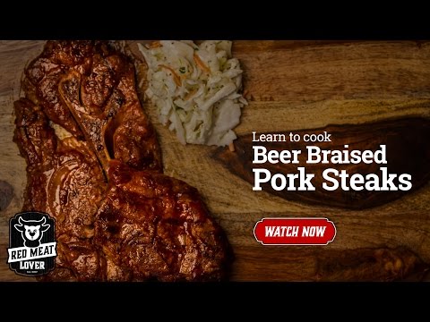 Pork Steak - BEER Braised Pork Shoulder Steaks Recipe - A Midwest Classic