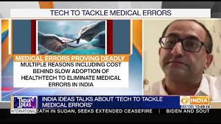 Tech to Tackle Medical Errors | Deepak Sharma | DD India Interview