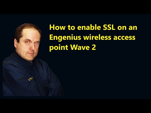 How to enable SSL on an Engenius wireless access point Wave 2