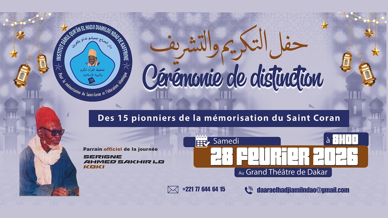 🔴En Direct Cérémonie de distinction Daara El hadji Diamilou Ndao de Kaffrine au Grand théâtre.