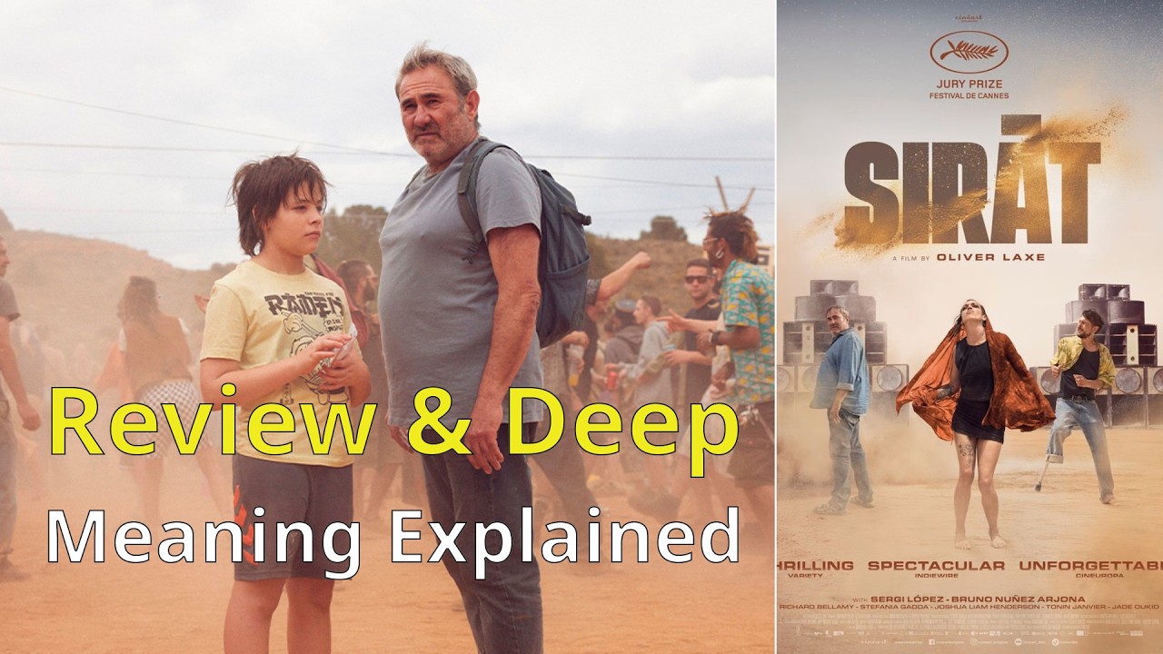 OSCAR NOMINEE - Sirât (2025) Review & Deep Meaning Explained: Shocking Desert Rave Masterpiece