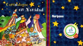 Video thumbnail of "Mariposa - Cantoalegre - Cantoalegre en Navidad  - CA"