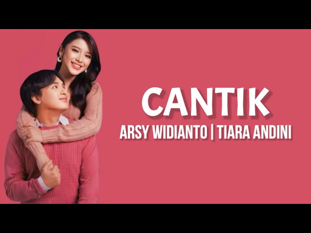 Tiara Andini, Arsy Widianto - Cantik ( Lirik Lagu ) class=