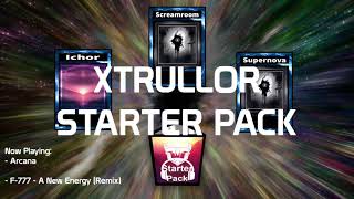XTRULLOR STARTER PACK
Finally back to doing these. Kept you guys waiting long enough, so here it is. Hope you guys enjoy this one and Ill see you on Thursday with the Puzzle Game Answer Key. If not then, Ill see you all on Friday with the Ikon release. ;)
Xtrullors Social Links:
YouTube: https://www.youtube.com/user/xtrullor
Newgrounds: https://xtrullor.newgrounds.com/
Spotify: https://open.spotify.com/artist/4Li9XzqHb3KHgM423sA3nX
Facebook: https://www.facebook.com/Xtrullor-303686086662940/
Soundcloud: https://soundcloud.com/xtrullor
Twitter: https://twitter.com/xtrullor?lang=en
Apple Music: https://music.apple.com/us/artist/xtrullor/1215337491
Twitch: https://www.twitch.tv/xtrullor
Songs used:
1) Ichor https://www.youtube.com/watch?v=DBu1 I_2pY&ab_channel=Xtrullor
2) Soulstorm (W/ Hex Eater) https://www.youtube.com/watch?v=FFLKGTMndDE&ab_channel=Xtrullor
3) Terran Era https://www.youtube.com/watch?v=H-lF7BPGoLs&ab_channel=Xtrullor
4) F-777 - A New Energy (Remix) https://www.youtube.com/watch?v=dm5DXGjCnEw&ab_channel=Xtrullor
5) Arcana https://www.youtube.com/watch?v=SB78ZqEvZa8&ab_channel=Xtrullor
6) Jnana https://www.youtube.com/watch?v=K3sKJC6-0GE&ab_channel=Xtrullor
7) Enigma https://www.youtube.com/watch?v=SAlO03mGsrM&ab_channel=Xtrullor
8) Zelda II: Palace Theme (Remix) https://www.youtube.com/watch?v=EGVYv1ct9sI&ab_channel=Xtrullor
9) Earthsplitter https://www.youtube.com/watch?v=sGF4mH4MeDo&ab_channel=Xtrullor
10) Supernova https://www.youtube.com/watch?v=5WXyCJ1w3Ks&ab_channel=Xtrullor
11) Paracosm https://www.youtube.com/watch?v=wL1tGCYVEP4&ab_channel=Xtrullor
12) Sheol (W/ Panda Party) https://www.youtube.com/watch?v=vnj-pPpgLks&ab_channel=Xtrullor
13) Rukkus - Nine Circles (Remix) https://www.youtube.com/watch?v=jCmcSlPaoDo&ab_channel=Xtrullor
14) Redux https://www.youtube.com/watch?v=iya93XLERm0&ab_channel=Xtrullor
15) Corrosive https://www.youtube.com/watch?v=M8QzvaDqZgA&ab_channel=Xtrullor
16) Tria https://www.youtube.com/watch?v=FVz8MTBJeZg&ab_channel=Xtrullor
17) Hate Everything https://www.youtube.com/watch?v=8anp1xJXkU0&ab_channel=Xtrullor
18) Screamroom https://www.youtube.com/watch?v=ox9X6SjHob8&ab_channel=Xtrullor
19) Cry https://www.youtube.com/watch?v=VUz7zaSk-Uw&ab_channel=Xtrullor
20) I Like Your Face https://www.youtube.com/watch?v=ej4vS7nu-so&ab_channel=Xtrullor
Social Links:
- Mashup Request Form: https://forms.gle/6wdTsh3t7R3RQq469
- My Twitter: https://twitter.com/Finnsfolks
- My Discord Server: https://discord.gg/W6qXuVU
- My Twitch: https://www.twitch.tv/finnsfolks
- My Spotify Link: https://open.spotify.com/artist/1rIN53vygRtbBbA4Ns4PrL?si=ey5Yt9tXQHqiIec7cPJ1NQ
- My Bandcamp: https://finnsfolks.bandcamp.com/
- My Newgrounds: http://finnsfolks.newgrounds.com/ XTRULLOR STARTER PACK