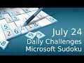Microsoft Sudoku Daily Challenges July 24 Gameplay 