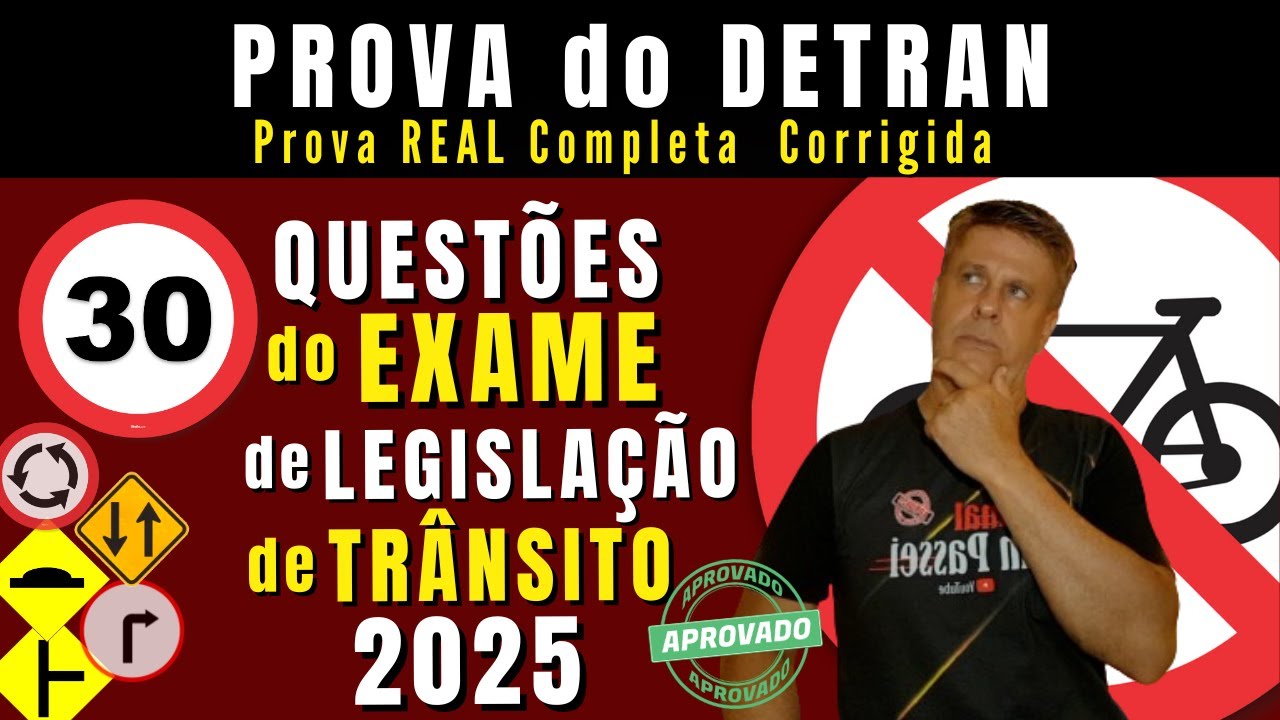 LEGISLAÇÃO DE TRÂNSITO - SIMULADO DE 30 QUESTÕES DO DETRAN 2025 ...