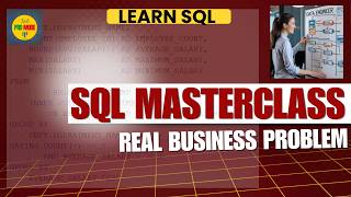 Learn SQL by Solving a Real Business Problem | SQL Masterclass for Beginners
