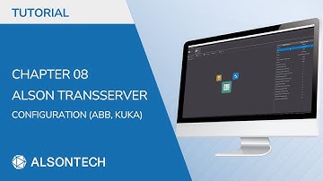 CHAPTER 08 ALSON TransServer - CONFIGURATION(ABB, KUKA)