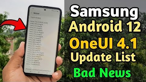 Samsung New OneUI 4.1 Android 12 Update List | June 2022 | A21S A22 5G M11 M12 M32 F12 F42 5G