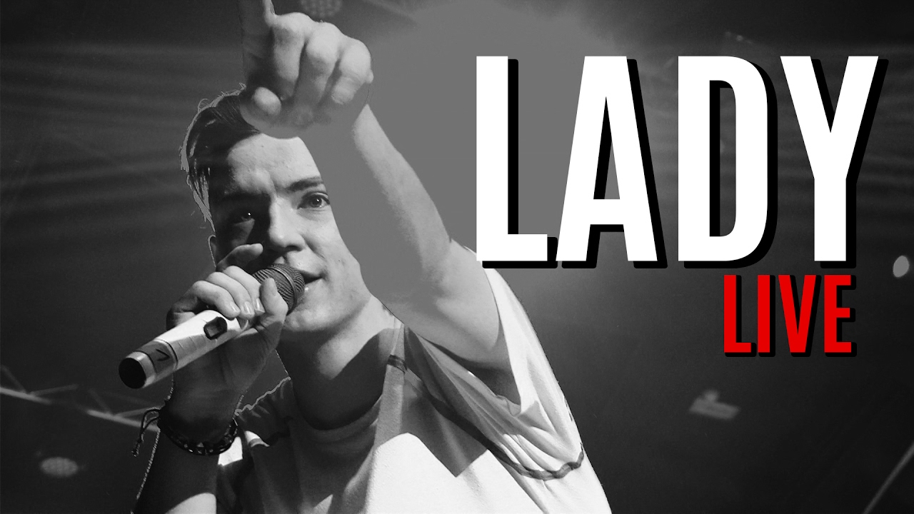 LADY (live)