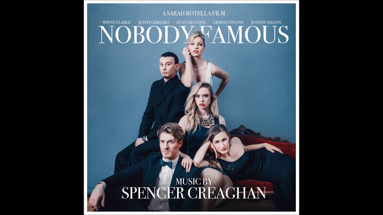 Nobody Famous OST - "The Performers' Pensive Piano Piece (Part II)" - Spencer Creaghan