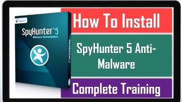 How to Install SpyHunter 5 Anti Malware On Windows & Mac OS
