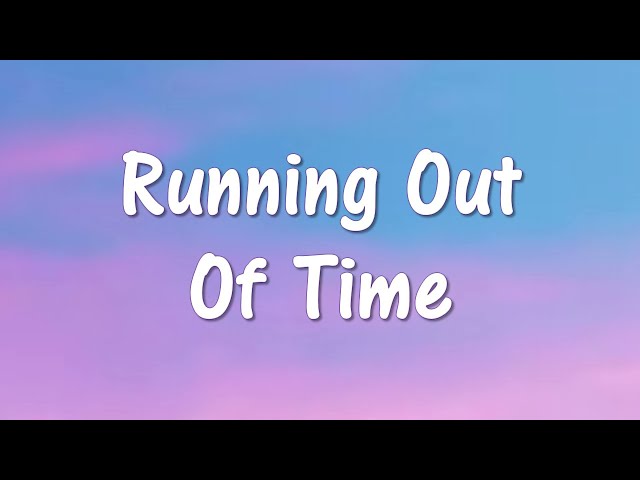 Running Out Of Time (Lyrics) [from Vivo] class=