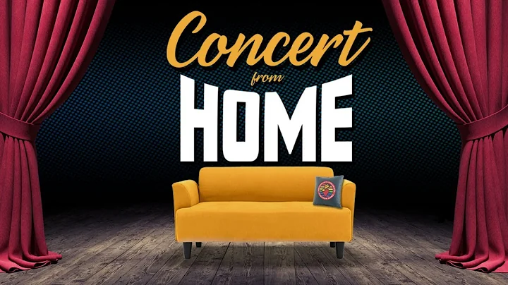 Concert from Home