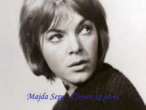 Majda Sepe - lovek ki ga ni